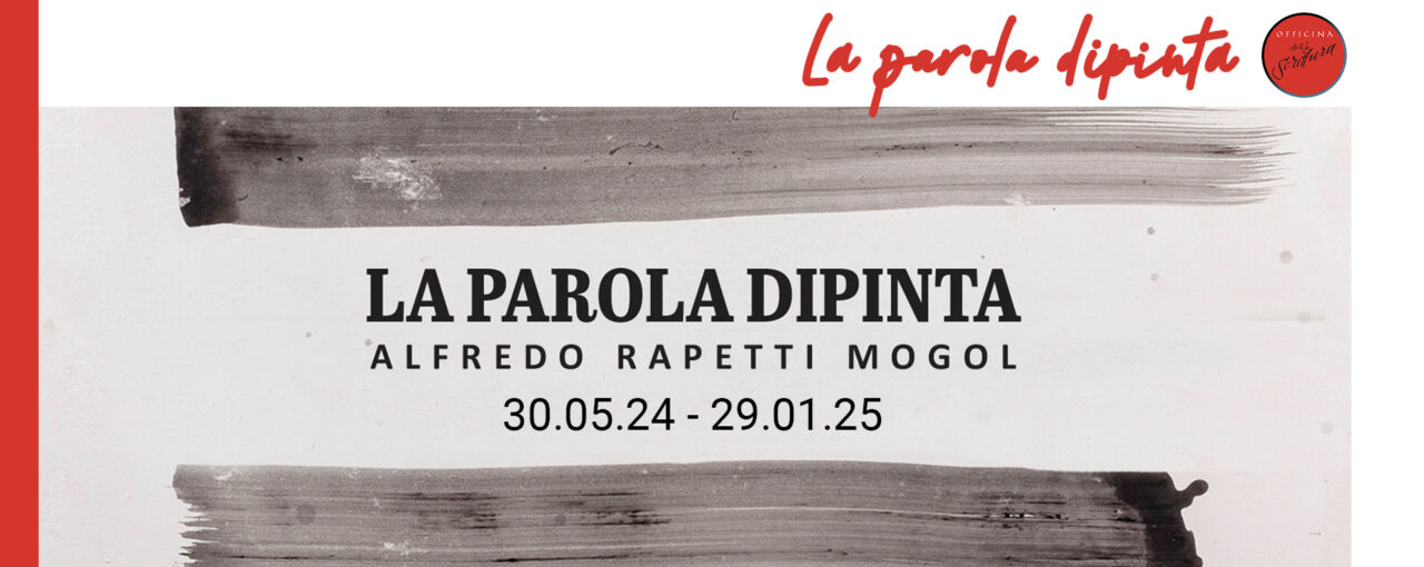 “La parola dipinta” mostra personale di Alfredo Rapetti Mogol a cura di Gianluca Ranzi